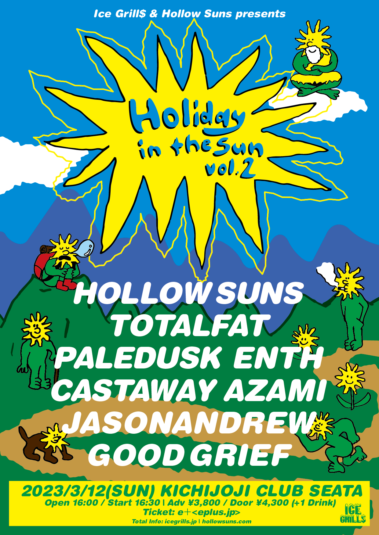 ICE GRILL$ & Hollow Suns Presents “Holiday in the Sun vol.2”